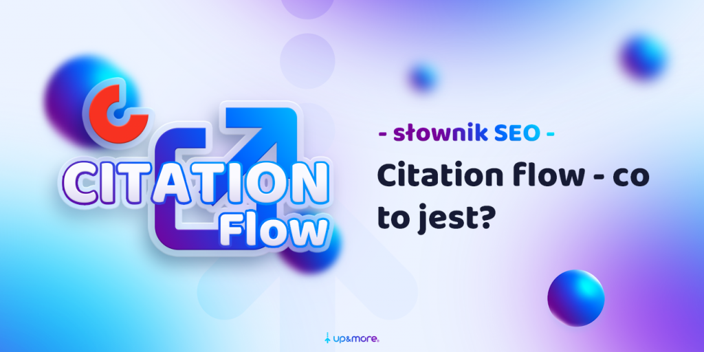 Citation flow | Słownik SEO Up&More