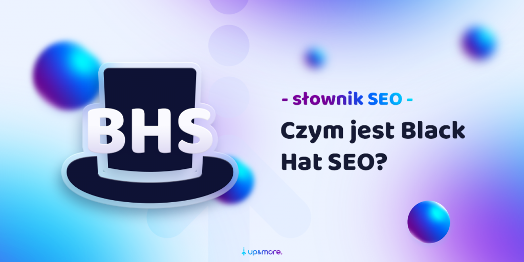 What is Black Hat SEO? | Blog Up&More