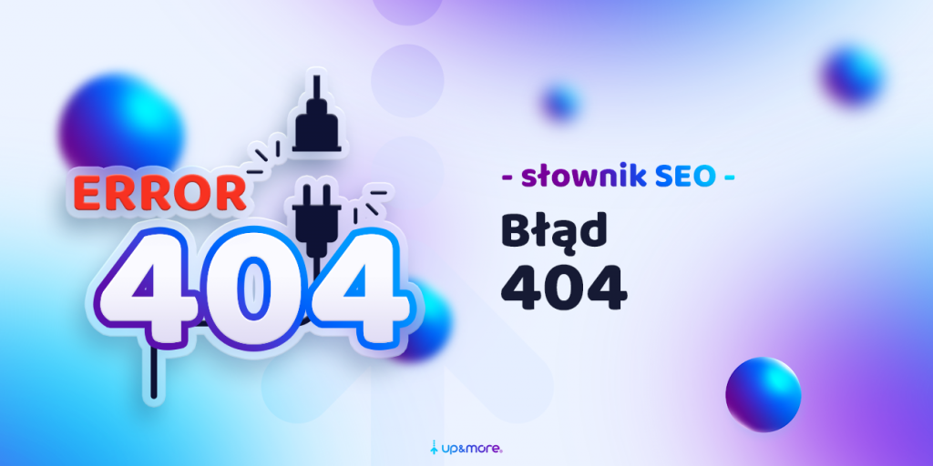 Błąd 404 - co to jest?